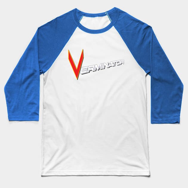 Verminator Baseball T-Shirt by Heyday Threads